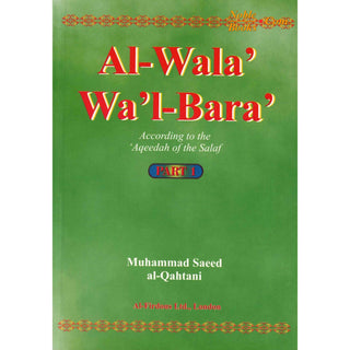 Al-Wala Wal-Bara Part 1, 2 & 3 By Muhammad Saeed al-Qahtaani