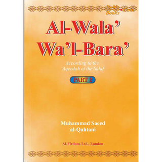 Al-Wala Wal-Bara Part 1, 2 & 3 By Muhammad Saeed al-Qahtaani