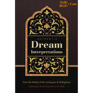 Authentic Dream Interpretations By Shaykh Abdullah ibn Jaru Allah