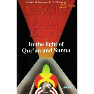 Magic and Envy By Shaykh Muhammad Al-Sh'arawi