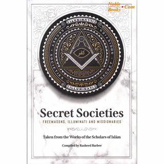 Secret Society (Freemasons, illuminati and Missionaries) By Rasheed Barbee