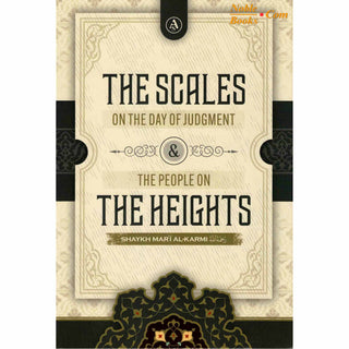 The Scales On The Day Of Judgement & The People On The Heights