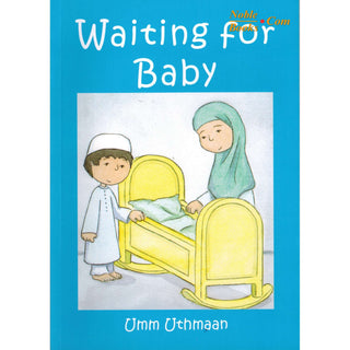 Waiting for Baby By Umm Uthmaan