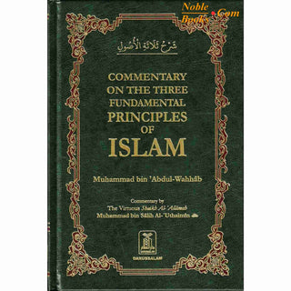 Commentary on the Three Fundamental Principles of Islam By Muhammad bin Salih Al-Uthaimeen