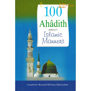 100 Ahadith About Islamic Manners