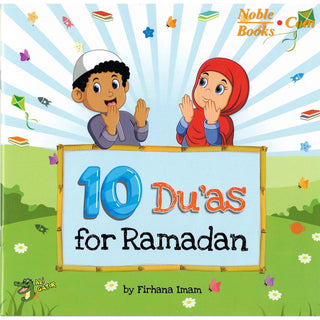 10 Duas for Ramadan By Firhana Imam