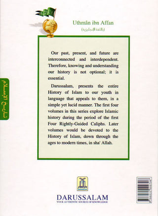 History Of Islam A Reader Series Uthman ibn Affan (RA) By Molvi Abdul Aziz