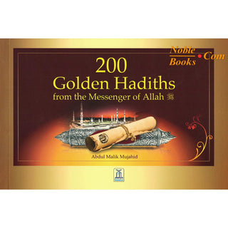200 Golden Hadiths By Abdul Malik Mujahid