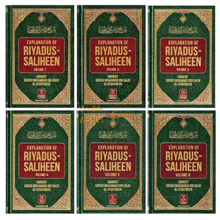 Explanation of Riyadus-Saliheen (6 Vol. Set) By Sheikh Muhammad Bin Salih Al-Uthaymeen