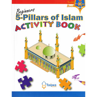 5-Pillars of Islam Activity Book (for Beginners) By Husain A. Nuri