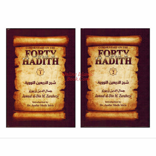 Commentary On The Forty Hadith Of Al-Nawawi 2-Vol Set By Jamaal Al-Din M. Zarabozo