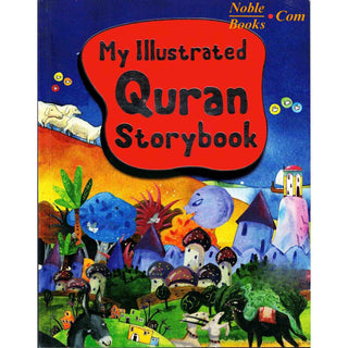 My Illustrated Quran Storybook By Mohd. Harun Rashid (Paperback)