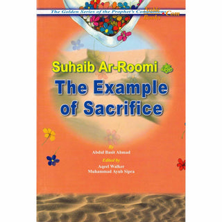 Golden Series of the Prophets Companions (Set of 18 books or Individual Book) By Darussalam Research (For Youth)