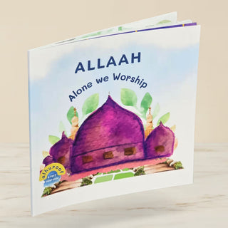 Allah Alone We Worship - My First Books of Tawheed