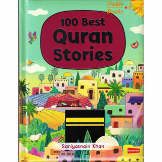 100 Best Quran Stories by Saniyasnain Khan (Hardcover) Goodwords