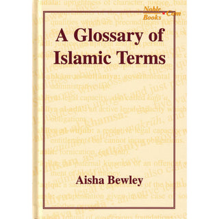 A Glossary of Islamic Terms By Aisha Bewley