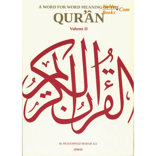 A Word for Word Meaning of Quran (3 volume set) By Muhammad Mohar Ali