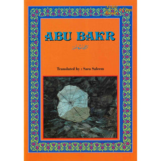 Abu Bakr (RA) By Sara Saleem