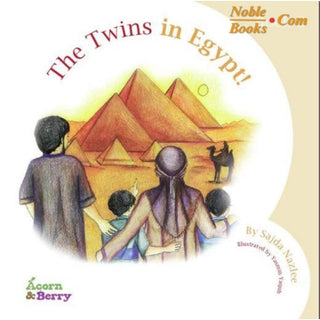Acorn and Berry Book 3 The Twins in Egypt By Sajda Nazlee,ISBN: 9781898649809