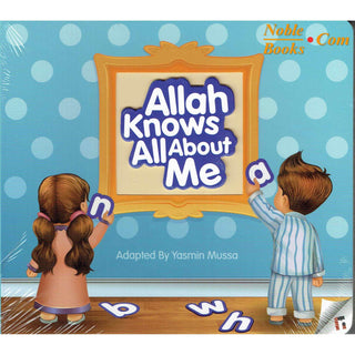 Allah Knows All About Me By Yasmin Mussa