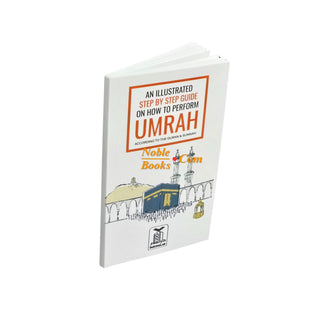An Illustrated Step by Step Guide on How to Perform Umrah Pocket Plus