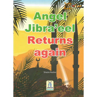 Angel Jibraeel Returns Again By Shazia Nazlee