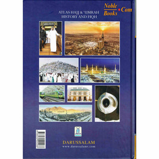 Atlas of Hajj & Umrah: History & Fiqh By Sami Ibn Abdullah Ibn Ahmad Al-Maghlouth