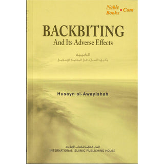 Backbiting and Its Adverse Effects By Husayn al Awayishah