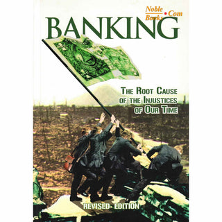 Banking (The Root Cause Of The Injustices Of Our Time) By Abdalhalim Orr & Abdassamad Clarke