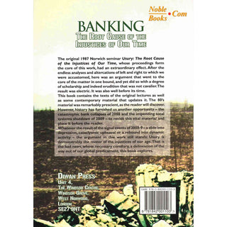 Banking (The Root Cause Of The Injustices Of Our Time) By Abdalhalim Orr & Abdassamad Clarke