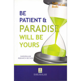 Be Patient & Paradise Will Be Yours