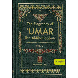 The Biography Of Umar ibn Al-Khattaab (R) (2 Vol. Set) By Dr. Ali Muhammad Sallabi