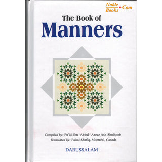 The Book of Manners By Fu'ad Ibn 'Abdul-'Azeez Ash-Shulhoob