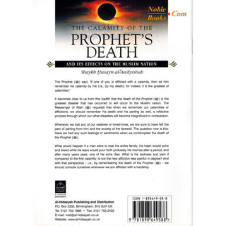 Calamity Of The Prophets Death And Its Effects On The Muslim Nation By Shaykh Husayn al-Awayishah,ISBN: 9781898649588