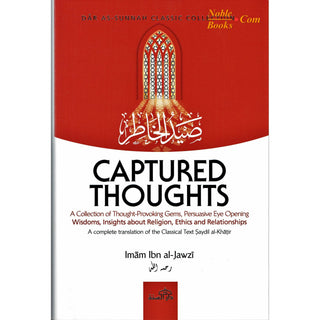 Captured Thoughts - A Collection of Thought-Provoking Gems, P ersuasive Eye Opening Wisdoms, Insights about Religion - Noble Books