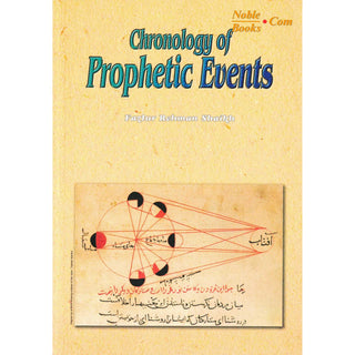 Chronology of Prophetic Events By Fazlur Rehman Shaikh
