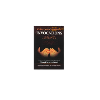Collection Of Authentic Invocations (Pocket Size) By Sh. Nasiruddin al-Albani,ISBN:9781532314117