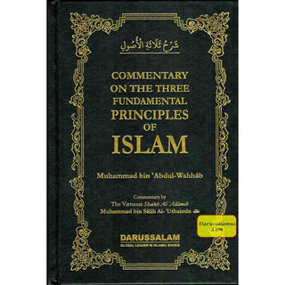 Commentary on the Three Fundamental Principles of Islam By Muhammad bin Salih Al-Uthaimeen