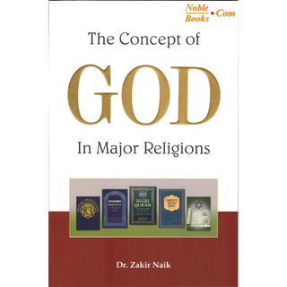 The Concept of God in Major Religions By Zakir Naik