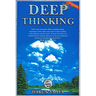 Deep Thinking By Harun Yahya