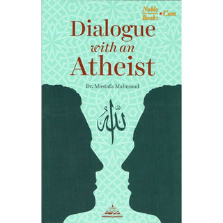 Dialogue with an Atheist By Dr. Mostafa Mahmoud