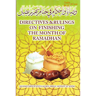 Directives & Rulings on Finishing The Month of Ramadhan By Shaykh Abdur Razzaaq Bin Abdul Muhsin Al-Bad