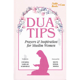 Dua Tips: Prayers & Inspiration for Muslim Women