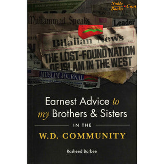 Earnest Advice to My Brothers and Sisters in the W.D Community by Rasheed Barbee,ISBN:9798350724431