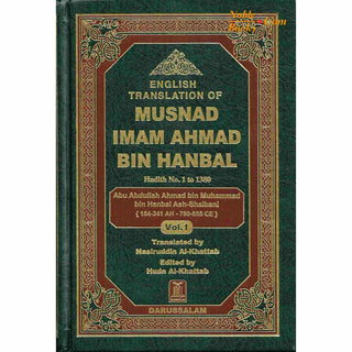 English Translation of Musnad Imam Ahmad Bin Hanbal Vol 1 (Hadith 1-1380) By Imam Ahmad bin Hanbal