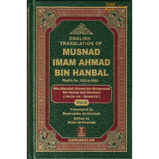 English Translation of Musnad Imam Ahmad Bin Hanbal Vol 6 (Hadith 7625-9344) By Imam Ahmed Bin Hanbal