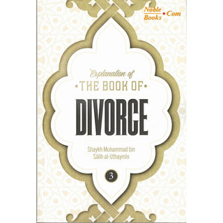 Explanation of the Book of Divorce (Part 3)By Shaykh Muhammad Bin Salih Al-Uthaymin