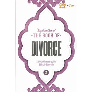 Explanation of the Book of Divorce (Part 2)By Shaykh Muhammad Bin Salih Al-Uthaymin