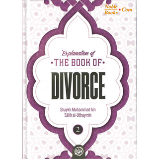 Explanation of the Book of Divorce (Part 2)By Shaykh Muhammad Bin Salih Al-Uthaymin
ISBN: 9798894430966