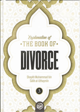 Explanation of the Book of Divorce (Part 3)By Shaykh Muhammad Bin Salih Al-Uthaymin
ISBN: 9798894430980